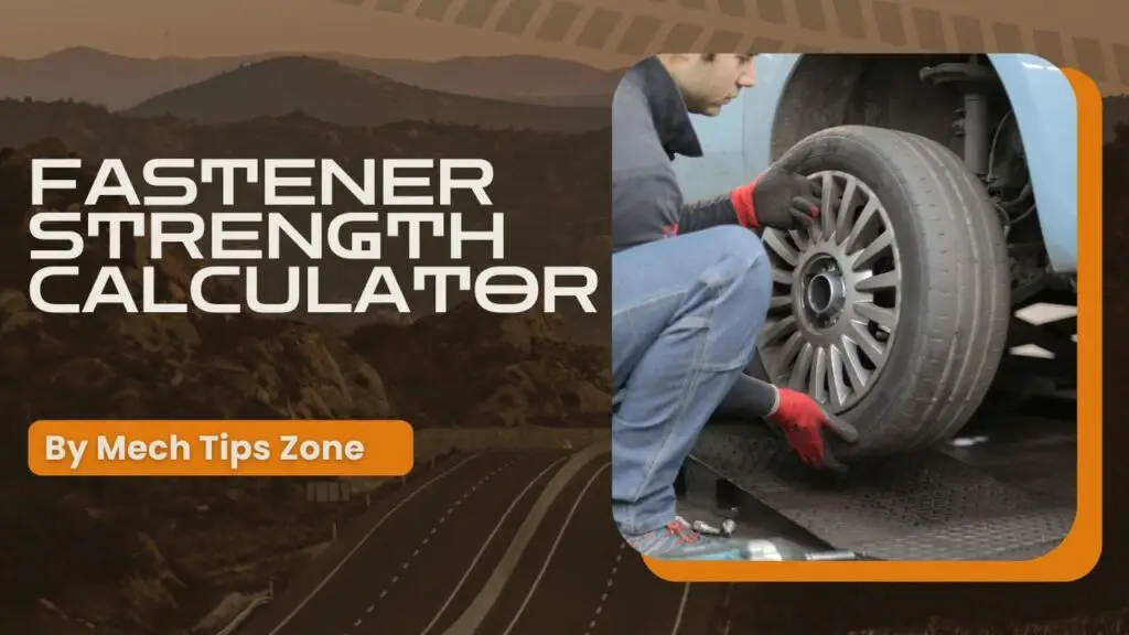 Fastener Strength Calculator