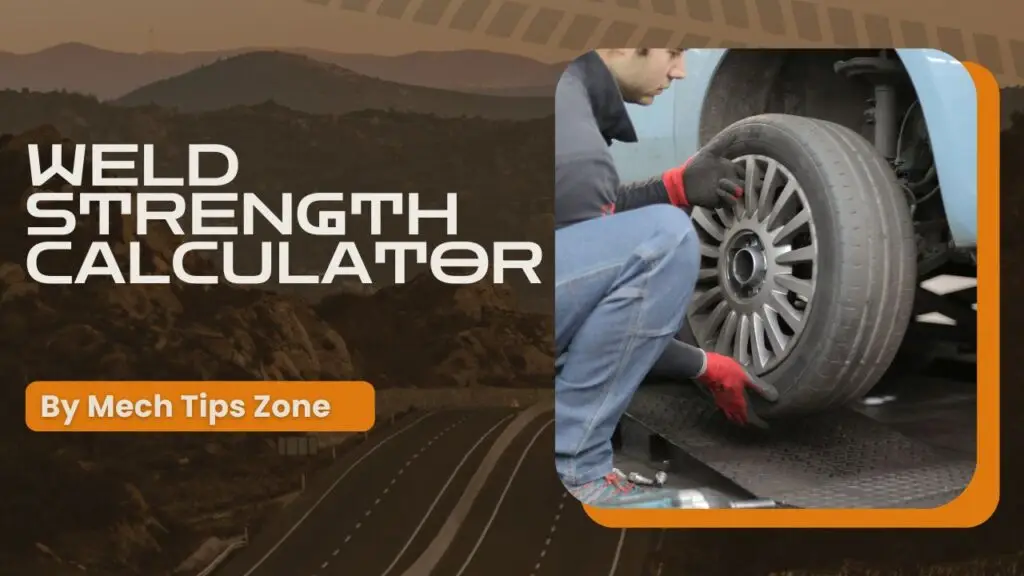 Weld Strength Calculator