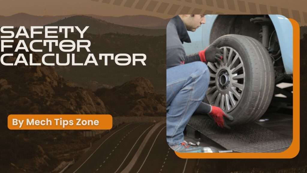 Safety Factor Calculator