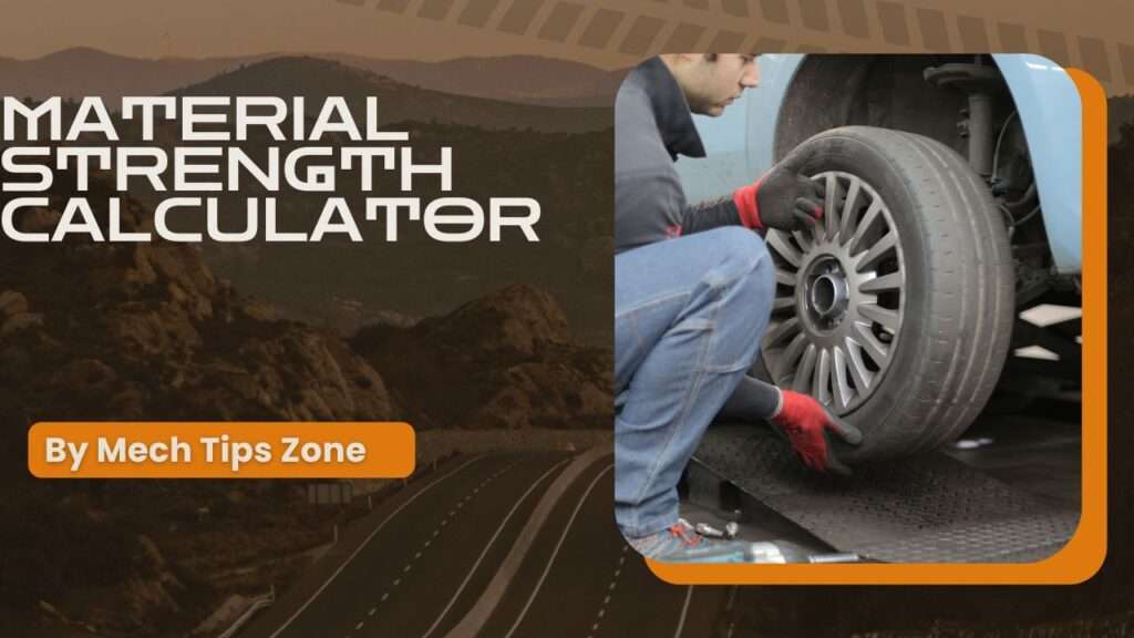 Material Strength Calculator