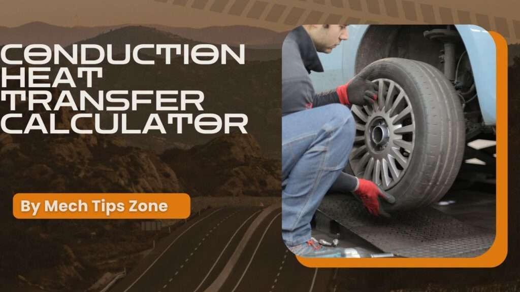 Conduction Heat Transfer Calculator